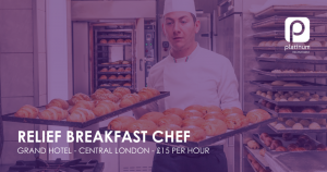 RELIEF BREAKFAST CHEF CENTRAL LONDON