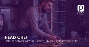 HEAD CHEF JOB - GATWICK AIRPORT