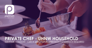 Private Chef - Mayfair